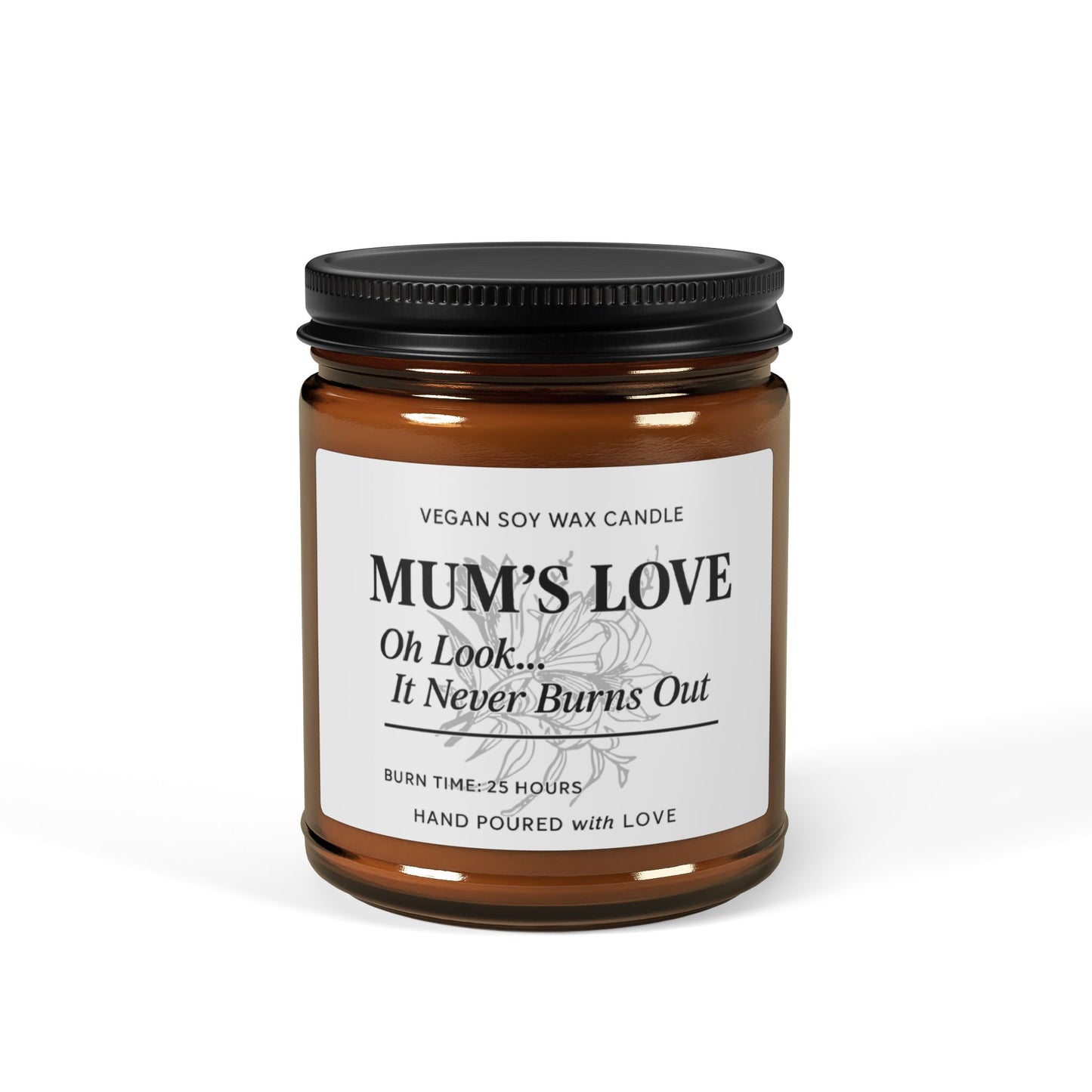 Mum's Love Scented Soy Candle - Cozy Home Gift, Relaxation, Aromatherapy, Mother's Day, Self-Care, Ambiance